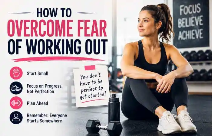 How to Overcome Fear of Working Out