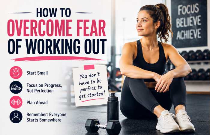 How to Overcome Fear of Working Out