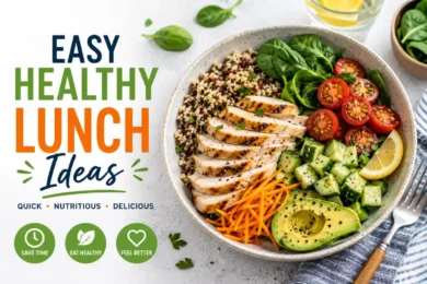 Easy Healthy Lunch Ideas