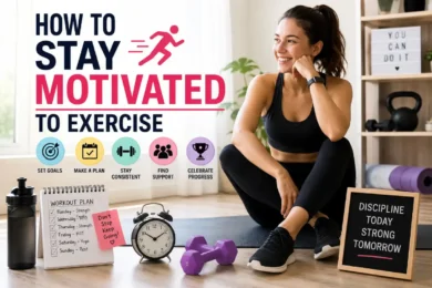 How to Stay Motivated to Exercise