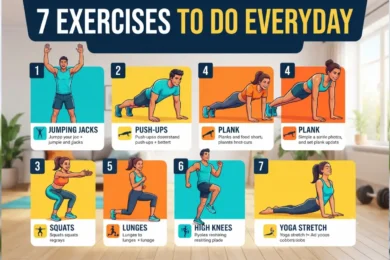 7 Exercises to Do Everyday: