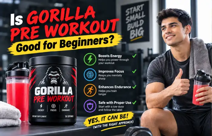 Is Gorilla Pre Workout Good for Beginners?